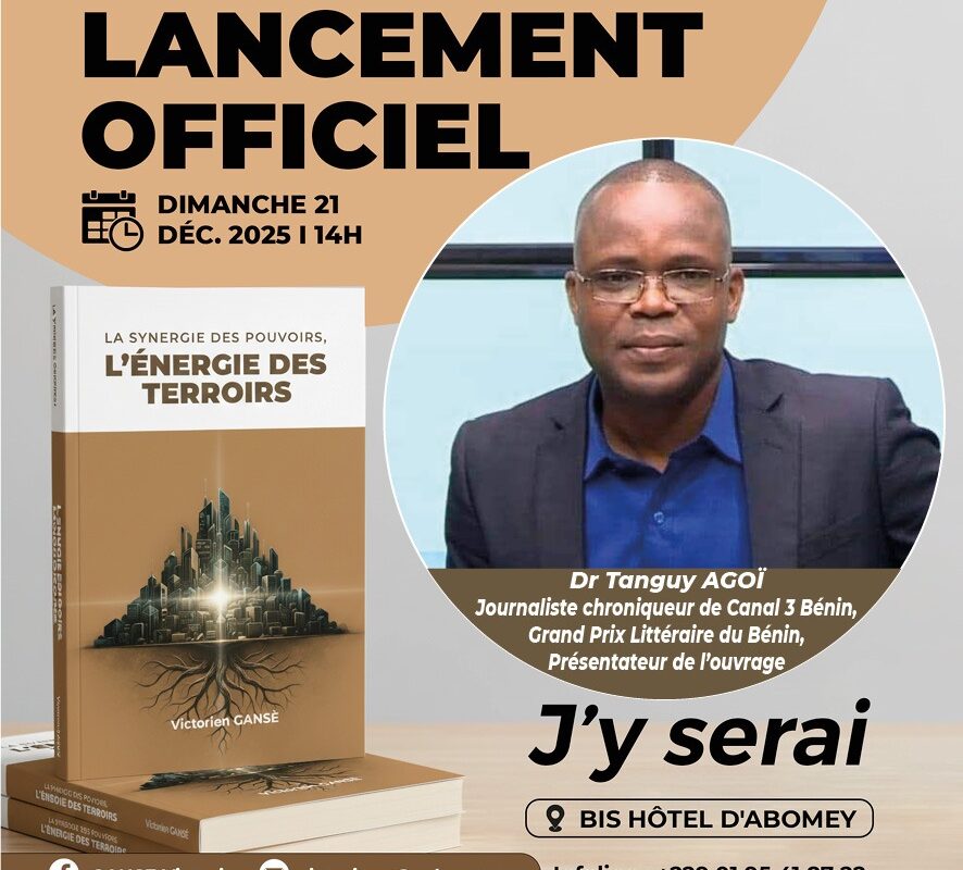 Lancement officiel de « La Synergie des Pouvoirs, L’Énergie des Terroirs » : Dr Tanguy Agoï à la présentation du nouvel ouvrage de Victorien Gansè à Abomey