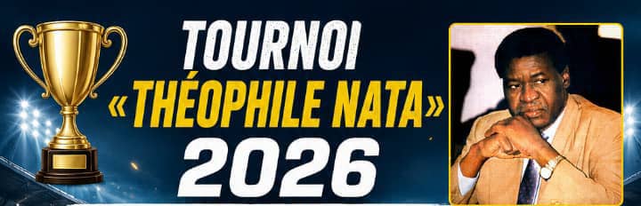 Tournoi Théophile NATA : le carré d’as de la 3e édition est connu